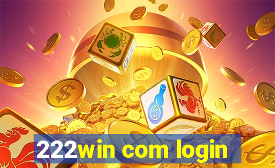 222win com login